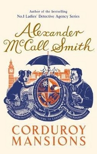 McCall Smith Alexander Corduroy Mansions 