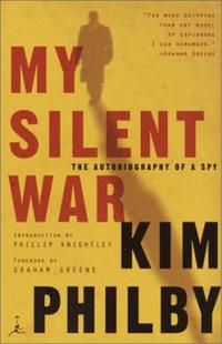 Kim Philby My Silent War: The Autobiography of a Spy 