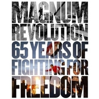 Anderson Jon Lee Magnum Revolution: 65 Years of Fighting for Freedom 