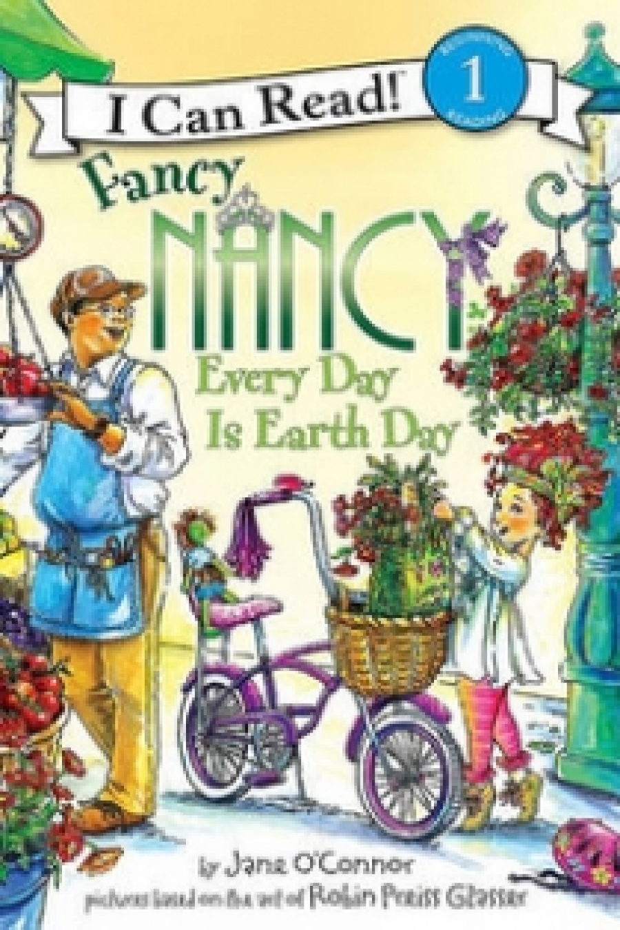 Jane Fancy Nancy: Every Day Is Earth Day  (Level 1) 