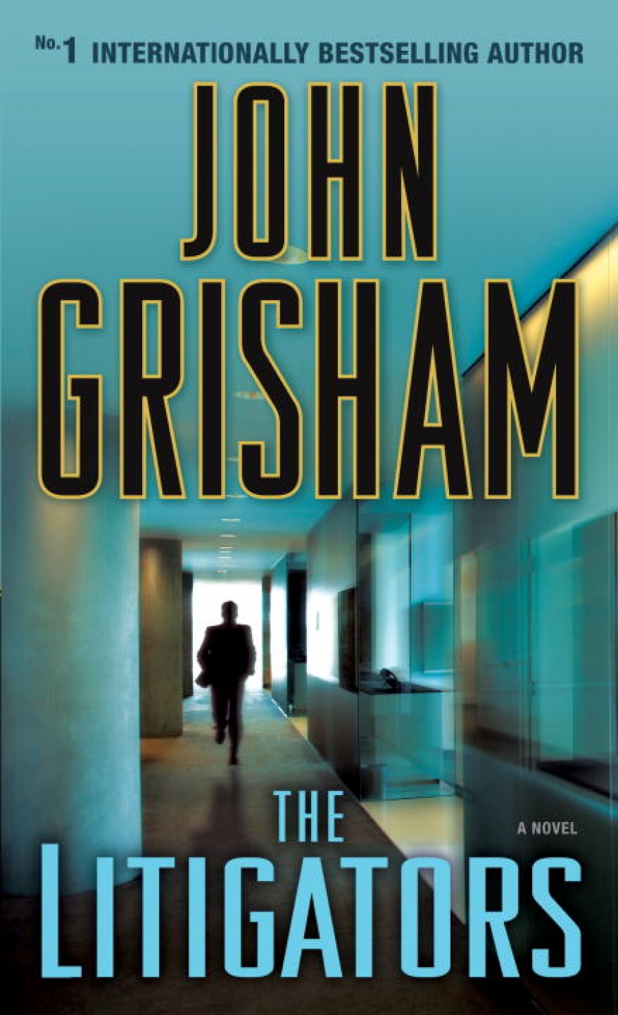 Grisham John The Litigators 