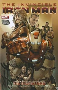 Matt, Fraction Invincible Iron Man vol.7: My Monsters  (graphic novel) 