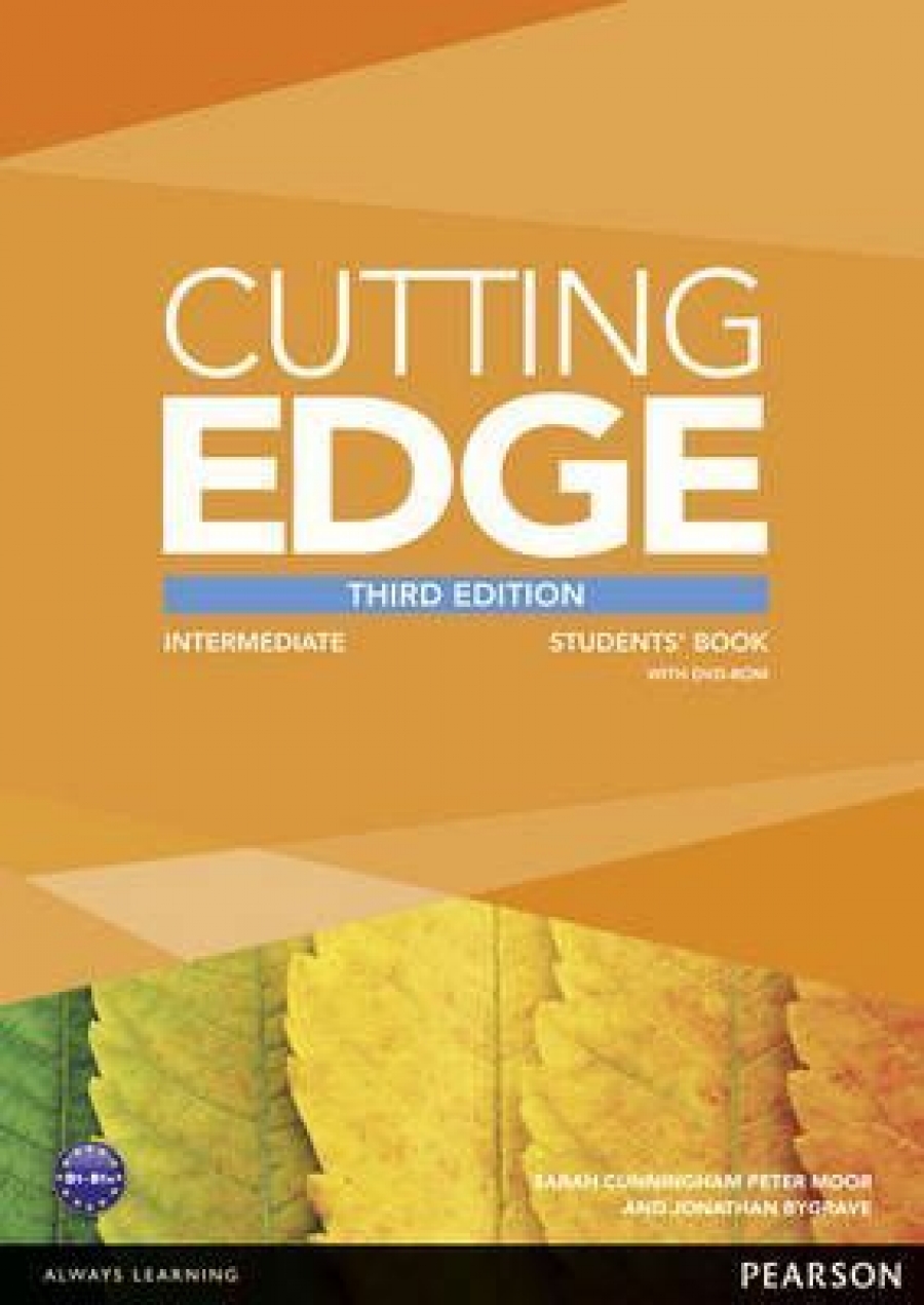 Araminta Crace, Jonathan Bygrave, Peter Moor and Sarah Cunningham Cutting Edge Intermediate. Students' Book (with DVD) 