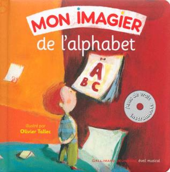 Francois, Davois, Bernard; Lauriere Mon imagier de l'alphabet +D 