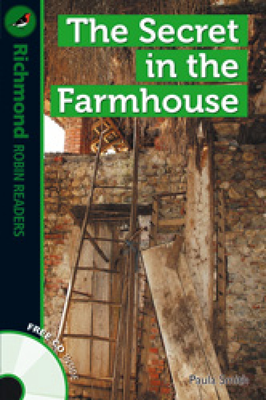 Paula Smith Robin Readers Level 3 The Secret in the Farmhouse 