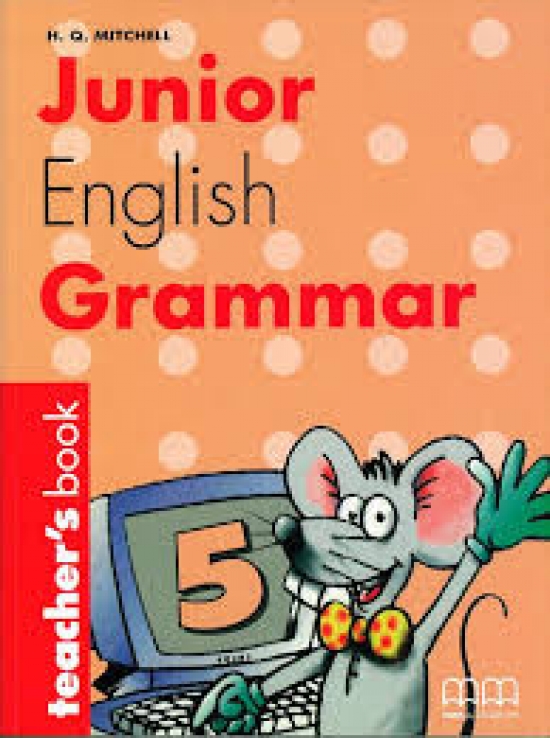 Junior English Grammar. Level 5. Teachers Book 