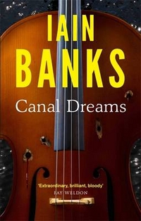 Banks, Iain Canal Dreams 