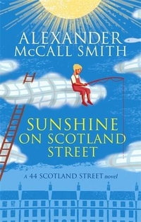 Alexander, McCall Smith Sunshine on Scotland Street 