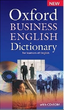 Dilys Parkinson and Joseph Noble Oxford Business English Dictionary for learners of English Dictionary and CD-ROM Pack 