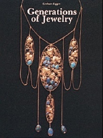 Gerhart Egger Generations of jewelry 