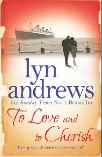 Lyn Andrews To love and to cherish 
