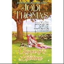 Thomas, Jodi Chance of a Lifetime 