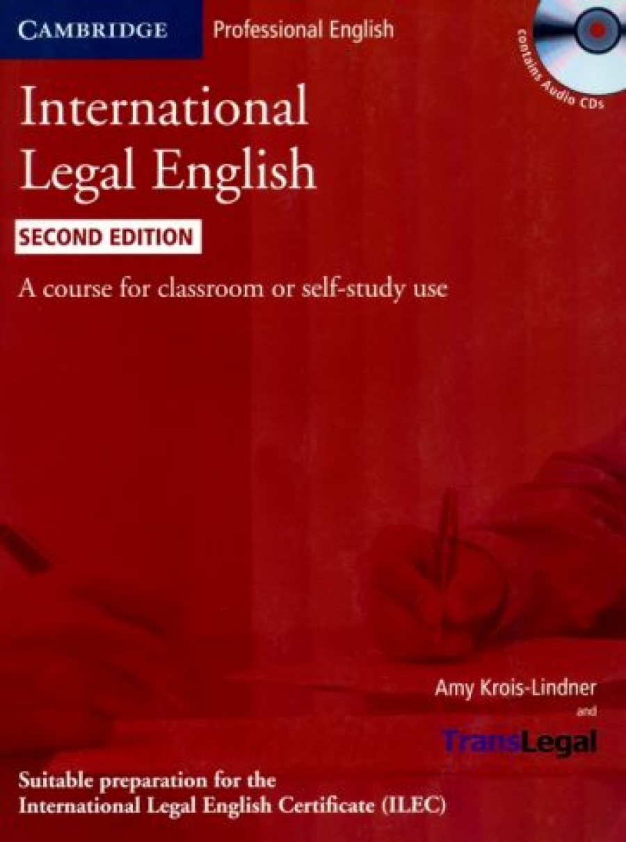 Amy Krois-Lindner International Legal English (Second Edition) Student's Book with Audio CDs (3) 