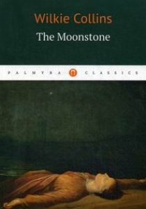 Collins W. The Moonstone /   