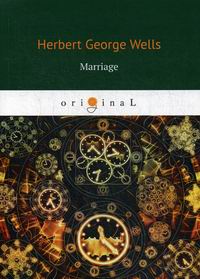 Wells H.G. Marriage 