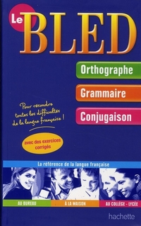 Edouard B. Le Bled: orthographe, grammaire, conjugaison 