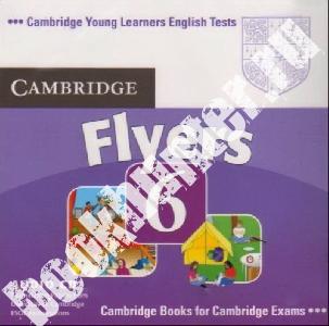 C Young Learners Eng Tests 6 Flyers  CD . 