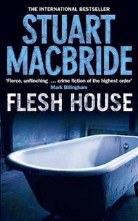 Macbride, Stuart Flesh House  (Intern. bestseller) 