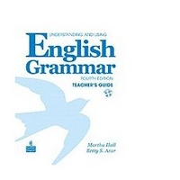Azar, Betty Schrampfer Understanding and Using English Grammar 4Edition Teacher's Guide + CD-Rom 