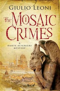 Leoni, Giulio Mosaic Crimes (Dante Alighieri Mystery)  HB 