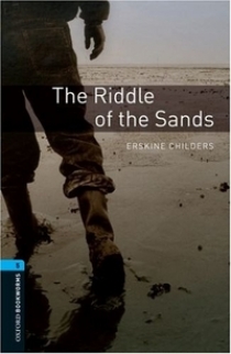 Retold by Peter Hawkins, Erskine Childers OBL 5: The Riddle of the Sands 
