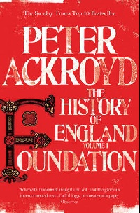 Peter, Ackroyd History of England vol.1: Foundation 