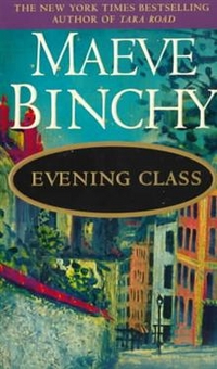 Binchy, Maeve Evening Class   (MM) 
