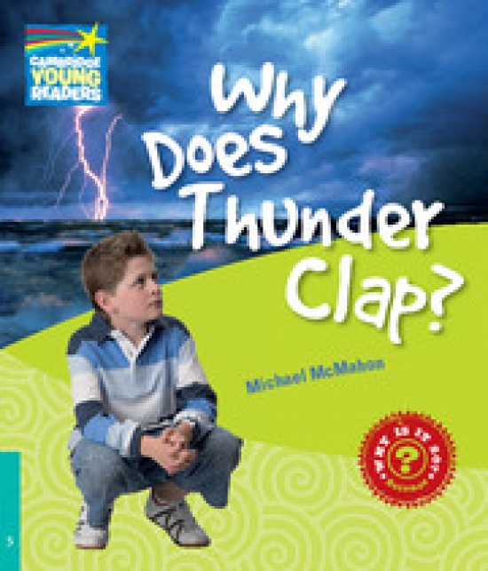 Michael McMahon Factbooks: Why is it so? Level 5 Why Does Thunder Clap? 