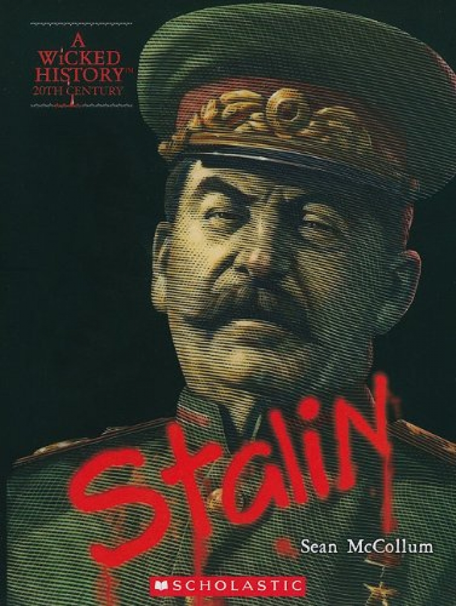 Sean, McCollum Joseph Stalin (Wicked History) 