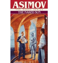 Asimov, Isaac Naked Sun (Robot Series) MM 