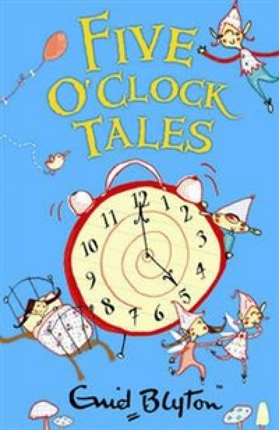 Blyton, Enid Five O'clock Tales 