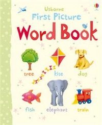 Litchfield J. First Picture Word Book (board book) 