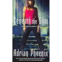 Phoenix, Adrian Beneath the Skin (Maker's Song book 3) 