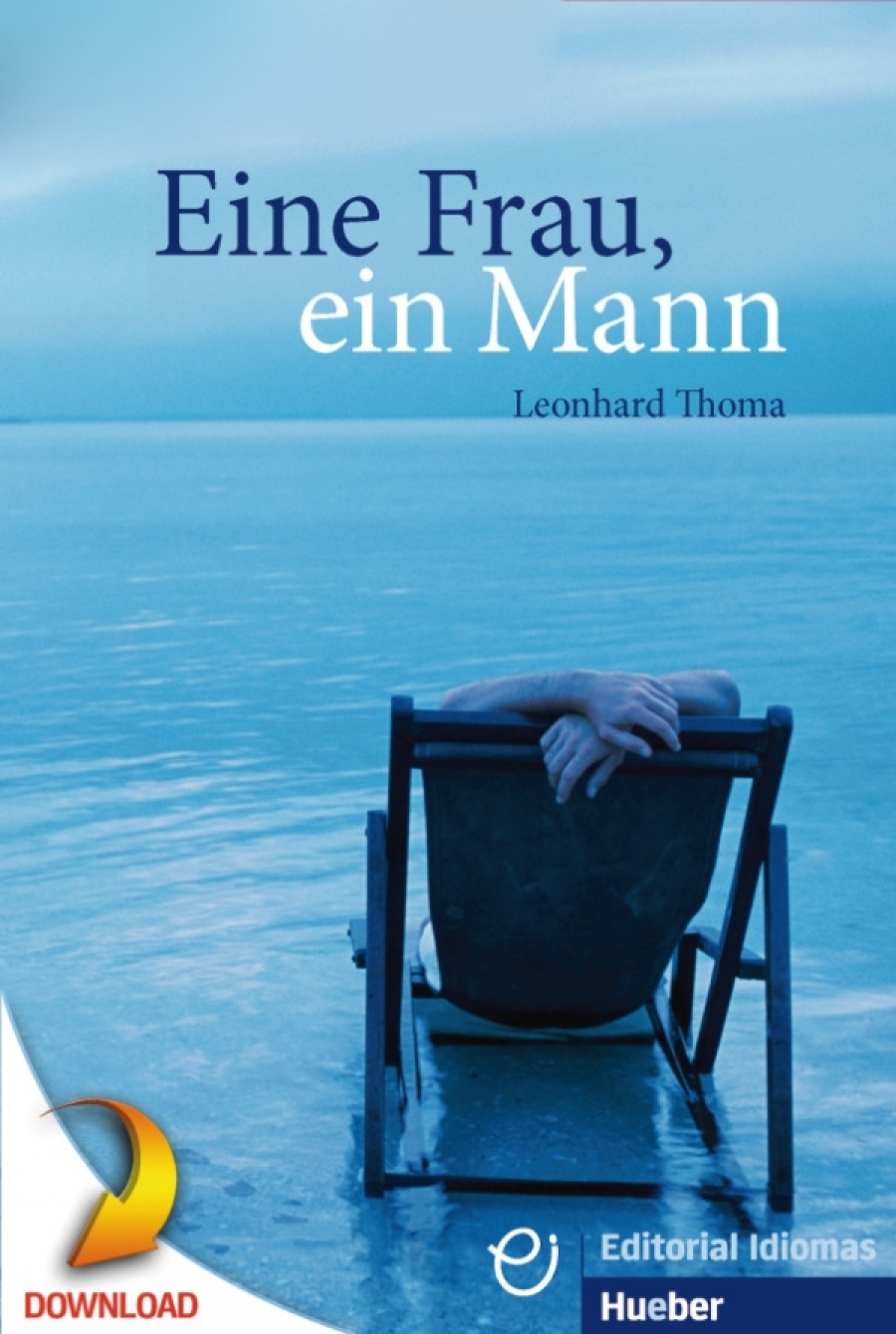 Leonhard Thoma Eine Frau, Ein Mann - Buch mit Audio-CD 