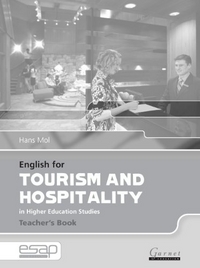 Mol Hans English for Tourism and Hospitality in Higher Education Studies. Teacher's Book 