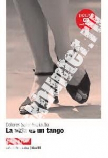 Dolores S. Argentina - La vida es un tango 