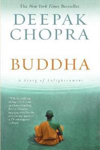 Chopra, Deepak Buddha: Story of Enlightenment  TPB 