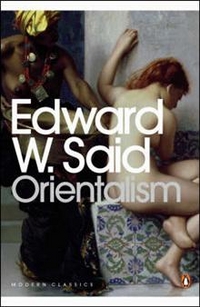 Said, Edward W. Orientalism 