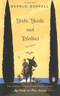 Durrell, Gerald Birds, Beasts, and Relatives   (TPB) 
