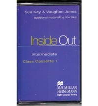 jones V et el Kay S . Inside Out Intermediate: Class Cassettes 