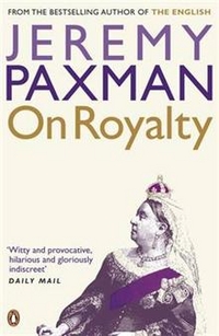 Paxman Jeremy On Royalty 