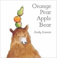 Gravett  Emily Orange Pear Apple Bear 