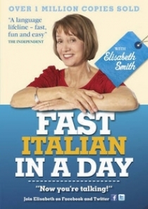 Smith, Elisabeth Fast Italian in a Day. Audio CD 