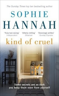 Sophie, Hannah Kind of Cruel  (A) Top Ten UK bestseller 