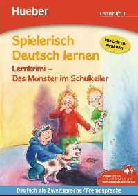 Gisela, Dorst Spielerisch Deutsch lernen - Lernkrimi - Das Monster im Schulkeller - Buch mit MP3-Download 