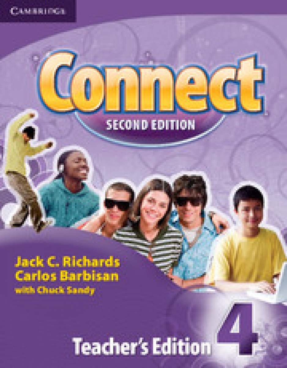 Jack C. Richards, Chuck Sandy, Carlos Barbisan Connect Second Edition: 4 Teacher's edition 