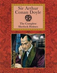 Doyle, Arthur Conan Complete Sherlock Holmes  (HB) illustr. 
