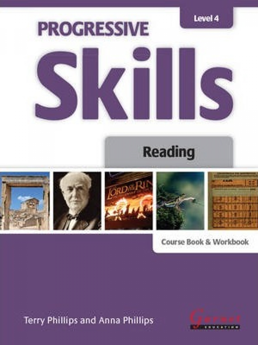 Phillips Terry, Phillips Anna Progressive Skills in English 4. Reading. Course Book and Workbook 