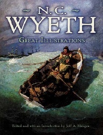 Wyeth N. C. Great Illustrations by N. C. Wyeth 