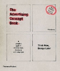 Pete Barry The Advertising Concept Book-2nd ed 